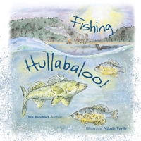 Fishing Hullabaloo! B0FP3LG4KK Book Cover