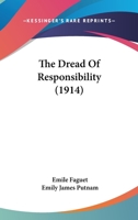 The Dread of Responsibility 1022147390 Book Cover