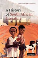 A History of South African Literature 0521153786 Book Cover