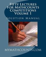 Fifty Lectures for Mathcounts Competitions (1) Solution Manual 1490973346 Book Cover