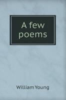 A Few Poems 5518419945 Book Cover