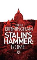 Stalin's Hammer: Rome 1743341393 Book Cover
