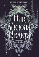 Our Vicious Hearts 1964655552 Book Cover
