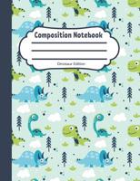 Composition Notebook: Dinosaur Edition: Single Subject, School Writing Journal, Blank Lined Book 1077947658 Book Cover