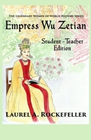 Empress Wu Zetian: Student - Teacher Edition B088N93ZLC Book Cover