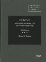Evidence: A Problem, Lecture and Discussion Approach, 3d 0314273581 Book Cover
