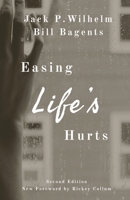 Easing Life's Hurts 1734766514 Book Cover