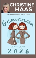 Gémeaux 2026: Du 21 mai au 21 juin (French Edition) B0FLD927GX Book Cover