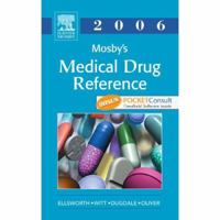 Mosby's Medical Drug Reference 2006: Textbook with PocketConsult Handheld Software 0323022227 Book Cover