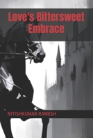 Love's Bittersweet Embrace B0CKCZVP2C Book Cover