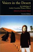 Voices in the Desert: The Anthology of Arabic-Canadian Women Writers (Prose Series 63) 1550711695 Book Cover
