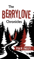The Berrylove Chronicles 1038367395 Book Cover