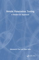 Mobile Penetration Testing: A Hands-On Approach 1032585153 Book Cover
