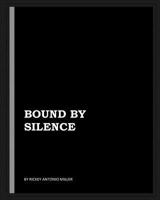 Bound by Silence 1523729198 Book Cover