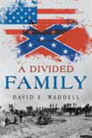 A Divided Family 1633386554 Book Cover