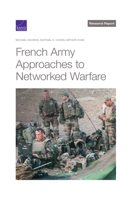 French Army Approaches to Networked Warfare 1977403573 Book Cover