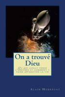 On a Trouve Dieu 2960141857 Book Cover