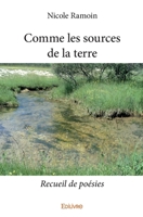 Comme les sources de la terre (French Edition) 2414160624 Book Cover