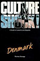 Culture Shock! Denmark 0761456635 Book Cover