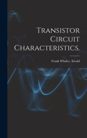 Transistor Circuit Characteristics. 1014090520 Book Cover
