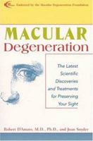 Macular Degeneration: The Latest Scientific Discoveries and Treatments for Preserving Your Sight 0802713599 Book Cover