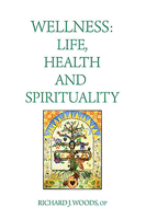 Wellness: Life, Health and Spirituality 1847300928 Book Cover