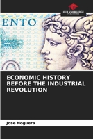 Economic History Before the Industrial Revolution 6209780512 Book Cover
