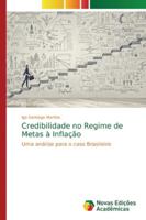 Credibilidade no Regime de Metas à Inflação 6139717337 Book Cover