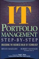 IT Portfolio Management: Unlocking the Business Value of Technology 0471649848 Book Cover