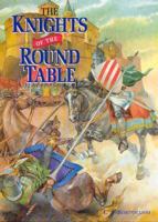 The Knights of the Round Table (Myths & Legends) 0880296232 Book Cover