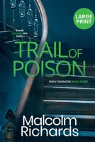 Trail Of Poison: Large Print Edition 1916210465 Book Cover