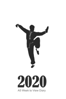 2020 A5 Week to View Diary: Kung Fu/ Martial Arts Planner with Calendar. 6 x 9 1673524397 Book Cover