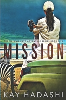 Mission: A Cultural Safari Novel 1695998588 Book Cover