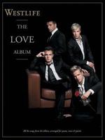 "Westlife": The Love Album 1846098971 Book Cover