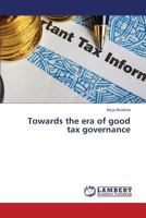 Towards the Era of Good Tax Governance 3659522767 Book Cover