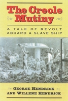 The Creole Mutiny: A Tale of Revolt Aboard a Slave Ship