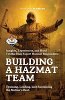 Building A HazMat Team 1732360944 Book Cover