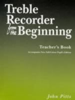Treble Recorder from the Beginning - Teacher's Book 184772678X Book Cover