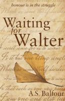 Waiting for Walter 1785899112 Book Cover
