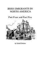 Irish Emigrants in North America [1775-1825] 0806349980 Book Cover