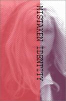 Mistaken Identity 0595267254 Book Cover