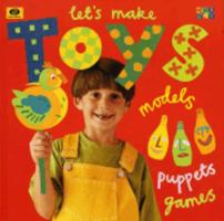 Let's Make Toys (Let's... (World Paperback)) 0716656051 Book Cover