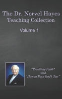 The Dr. Norvel Hayes Teaching Collection: Volume 1 B0F5NH7L2M Book Cover
