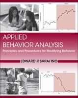 Applied Behavior Analysis: Principles and Procedures in Behavior Modification 0470571527 Book Cover