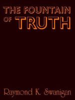 THE FOUNTAIN OF TRUTH 1420850180 Book Cover