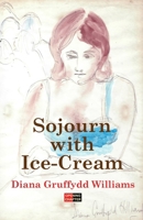 Sojourn with Ice-Cream 1904958850 Book Cover