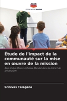 Étude de l'impact de la communauté sur la mise en oeuvre de la mission (French Edition) 6208192374 Book Cover