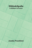 Hiihtokilpailu: Leikillinen kertomus (Finnish Edition) 937412016X Book Cover