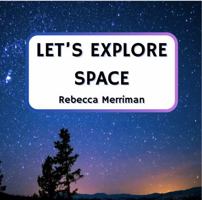 Let's Explore Space B0FBGXDSF8 Book Cover