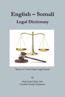 English-Somali Legal Dictionary 1543966063 Book Cover